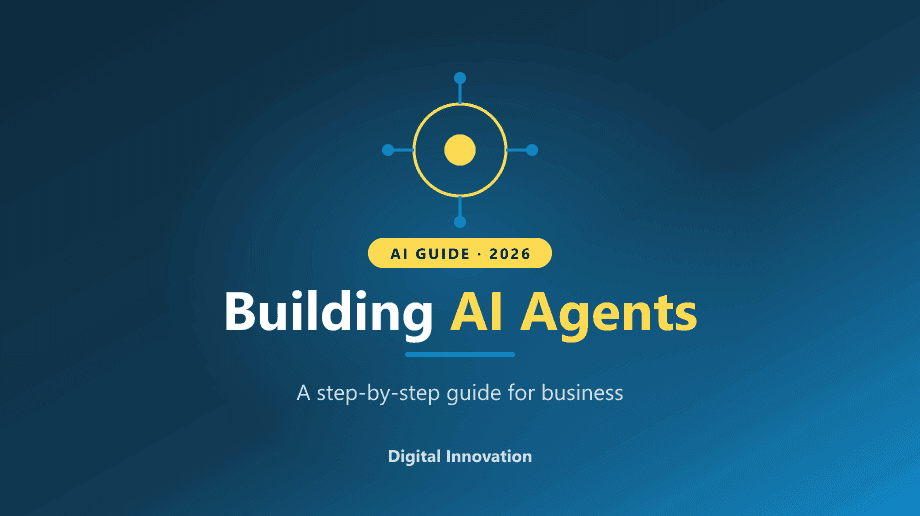 How to Build an AI Agent for Your Business: A 2026 Step-by-Step Guide